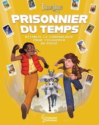 Pascal Prévot et Antoine Ronzon - Timeline : Prisonnier du temps - Rétablis la chronologie pour t'échapper du passé. Avec 36 cartes.