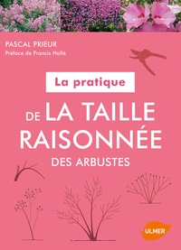 Téléchargement gratuit de livres audio pour kindle La pratique de la taille raisonnée des arbustes par Pascal Prieur 