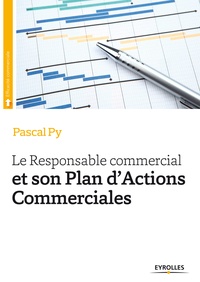 Pascal Py - Le responsable commercial et son plan d'actions commerciales.