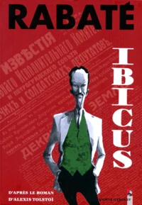 Ibicus. D'Apres Le Roman D'Alexis Tolstoi