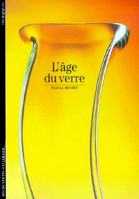 Pascal Richet - L'Age Du Verre.