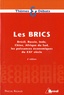 Pascal Rigaud - Les BRICS - Brésil, Russie, Inde, Chine, Afrique du Sud, les puissances économiques du XXIe siècle.