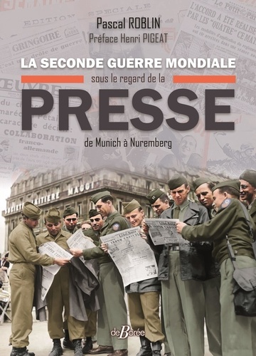 La Seconde Guerre mondiale sous le regard de la presse de Munich à Nuremberg