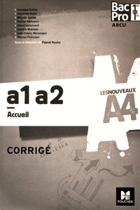 A1-A2 Accueil 1re/Tle Bac Pro ARCU - Corrigé.pdf