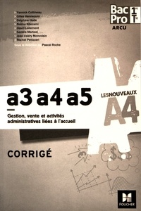 A3-A4-A5 Gestion, vente et activités administratives liées à laccueil 1re/Tle Bac Pro ARCU - Corrigé.pdf