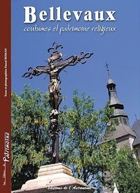 Pascal Roman - Bellevaux - Coutumes et patrimoine religieux.
