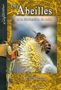 Les abeilles et la fabrication du miel