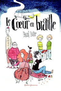 Le coeur en braille Tome 1