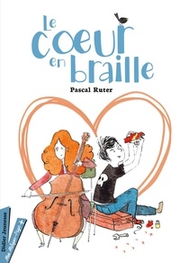 Pascal Ruter - Le coeur en braille  : .