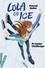 Lola on Ice Tome 1 Premier challenge