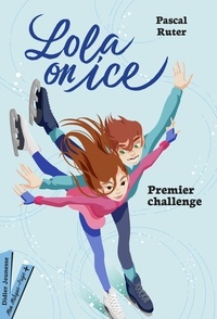 Ebooks téléchargeables gratuitement au format epub Lola on Ice, tome 1 (titre provisoire) (French Edition)