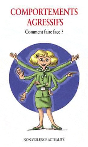 Pascal Serrano - Comportements agressifs - Comment faire face ?.