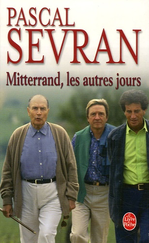 Mitterrand, les autres jours - Occasion