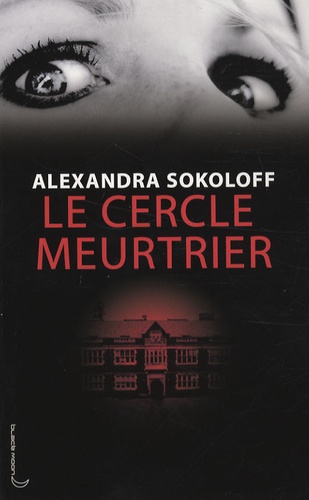Pascal Sokoloff - Le cercle meurtrier.