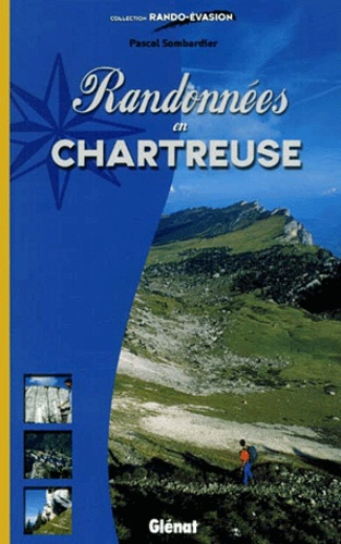 Pascal Sombardier - Randonnees En Chartreuse.