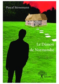 Pascal Stirnemann - Le Démon de Normandie.