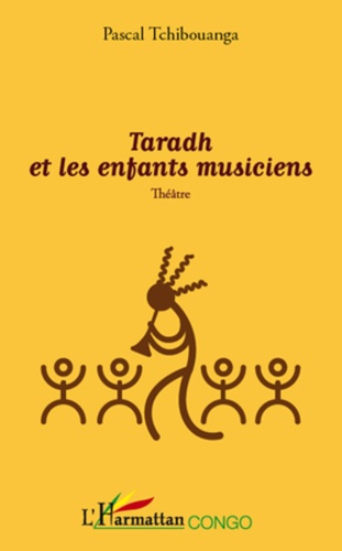 Pascal Tchibouanga - Taradh et les enfants musiciens.