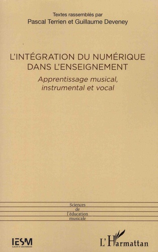 L'intégration du numérique dans l'enseignement. Apprentissage musical, instrumental et vocal