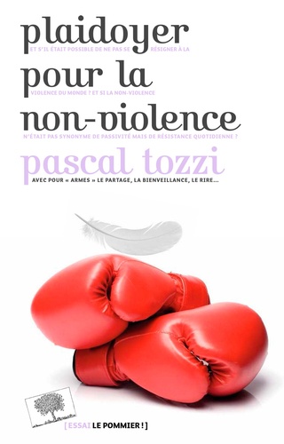Plaidoyer pour la non-violence