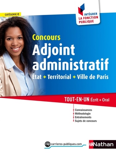 Concours Adjoint administratif. Etat + Territorial + Ville de Paris, Catégorie C