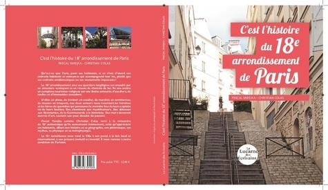 Pascal Varejka et Christian Colas - C'est l'histoire du... arrondissement de Paris n°2 : C'est l'histoire du 18e arrondissement de Paris.