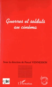 Guerres et soldats au cinéma
