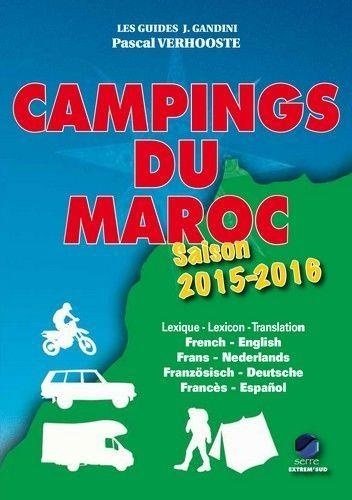 Pascal Verhooste - Campings du Maroc - Guide critique.