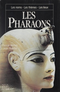 Pascal Vernus - Les Pharaons.