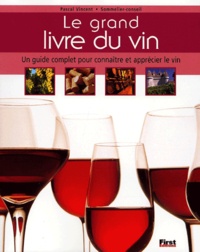 Pascal Vincent - Le Grand Livre Du Vin.