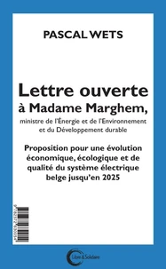 Lettre ouverte à Mme Marghem, ministre de l'Energie et de l'Environnement