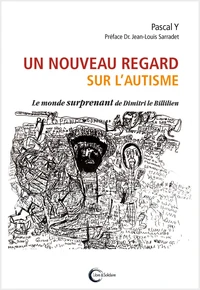 Un nouveau regard sur l'autisme