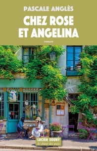 Pascale Anglès - Chez Rose et Angelina.