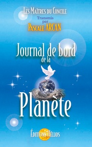 Pascale Arcan - Journal de bord de la Planète.