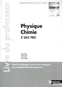 Pascale Baudin et Stéphane Boulet - Physique-chimie 2de Bac Pro - Livre du professeur.