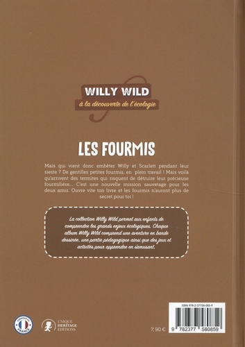 Willy Wild à la découverte de l'écologie  Les fourmis