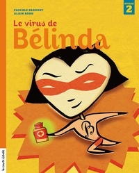 Pascale Beaudet - Le virus de belinda.