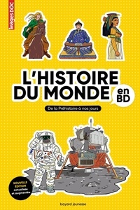 Pascale Bouchié et Catherine Loizeau - L'histoire du monde en BD - De la préhistoire à nos jours.
