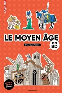 Livres audio à télécharger gratuitement Le moyen âge en BD - Du Ve au XVe siècle en francais 9791036372599 RTF ePub PDF par Pascale Bouchié, Béatrice Veillon