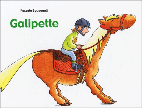 Galipette de Pascale Bougeault - Album - Livre - Decitre