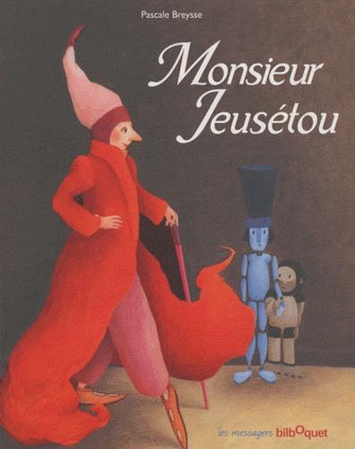 Pascale Breysse - Monsieur Jeusétou.