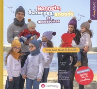 Pascale Champain - Bonnets, écharpes, snoods et accessoires - Tricot pour toute la famille !.