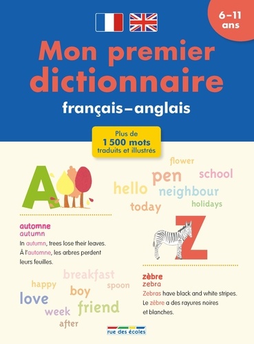 Mon premier dictionnaire français-anglais. 6-11 ans