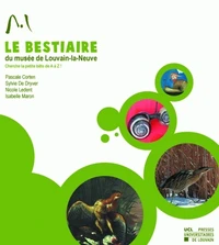 Le bestiaire du musée de Louvain-la-Neuve