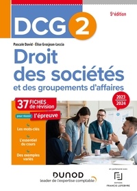 Pascale David et Elise Grosjean-Leccia - DCG 2 - Droit des sociétés et des groupements d'affaires - Fiches 2023-2024.