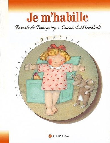 Pascale de Bourgoing et  Vendrel - Comment Je M'Habille ?.