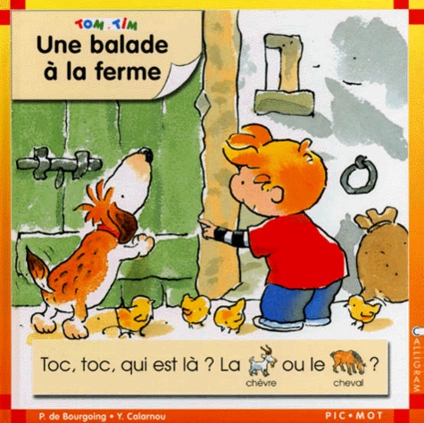 Pascale de Bourgoing et Yves Calarnou - Tom et Tim Tome 12 : Une balade à la ferme.