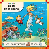 Pascale de Bourgoing et Yves Calarnou - Tom et Tim Tome 30 : Le cri de la sirène.