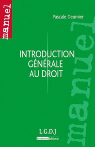 Pascale Deumier - Introduction générale au droit.
