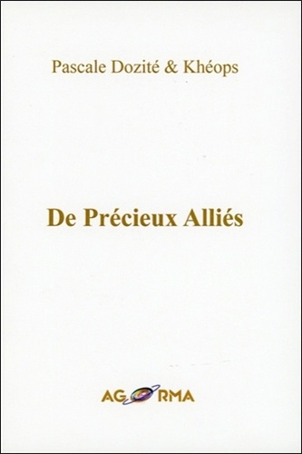 Pascale Dozité et  Kheops - De Précieux Alliés.