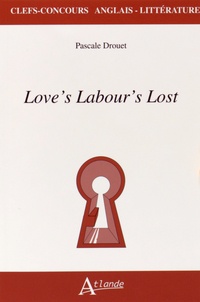 Pascale Drouet - Love's Labour's Lost.